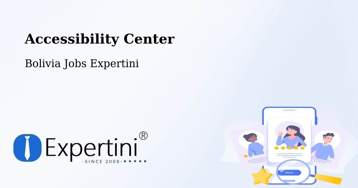 Accessibility Statement – Chulumani - Bolivia Jobs Expertini