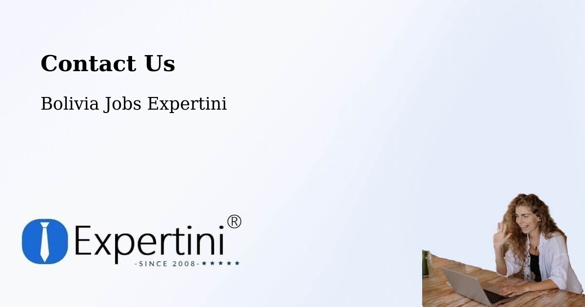 Contact Expertini – Chulumani - Bolivia Jobs Expertini