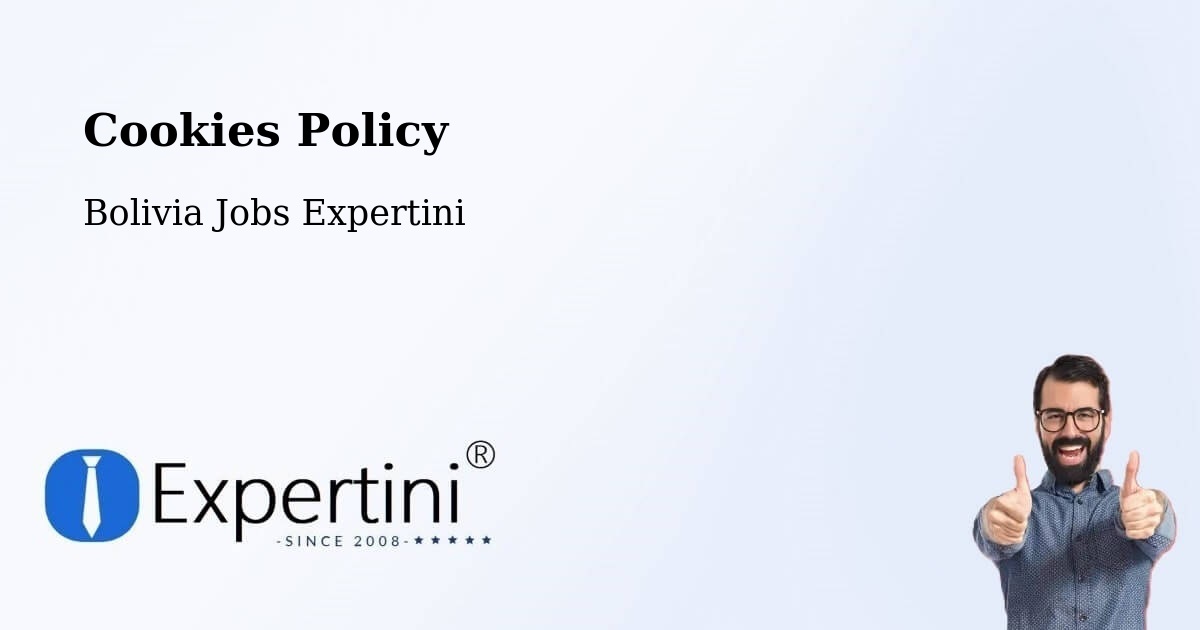 Cookie Policy – Chulumani - Bolivia Jobs Expertini