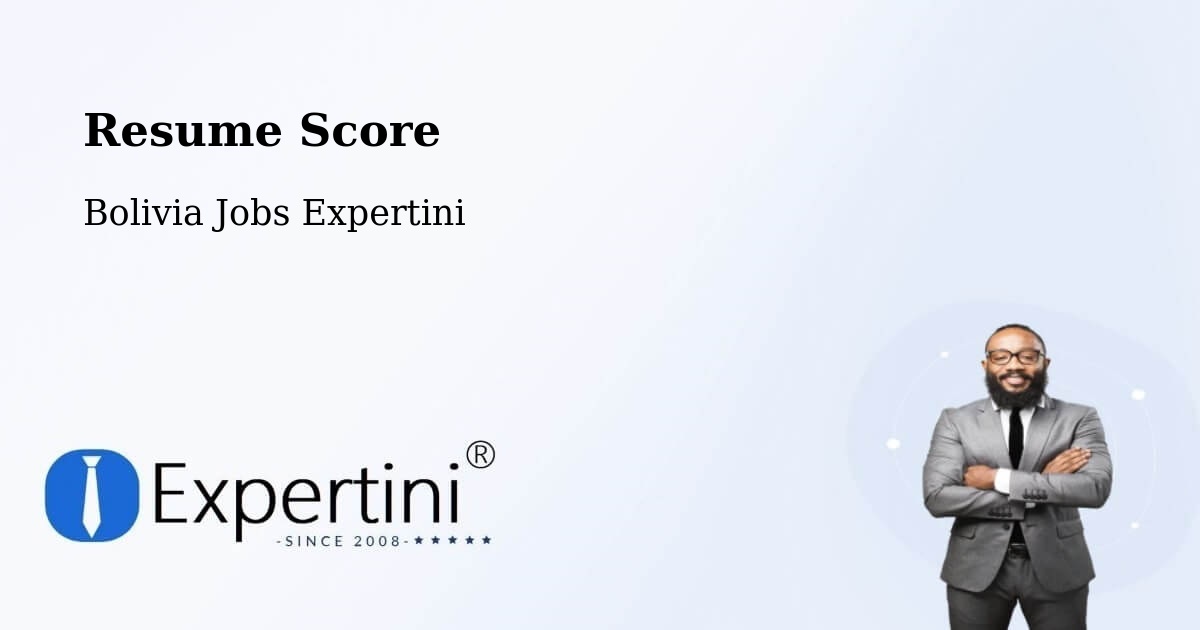 Resume Score & Job Description Match Tool – Chulumani - Bolivia Jobs Expertini